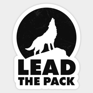 Lead the pack - wolf shirt Sticker